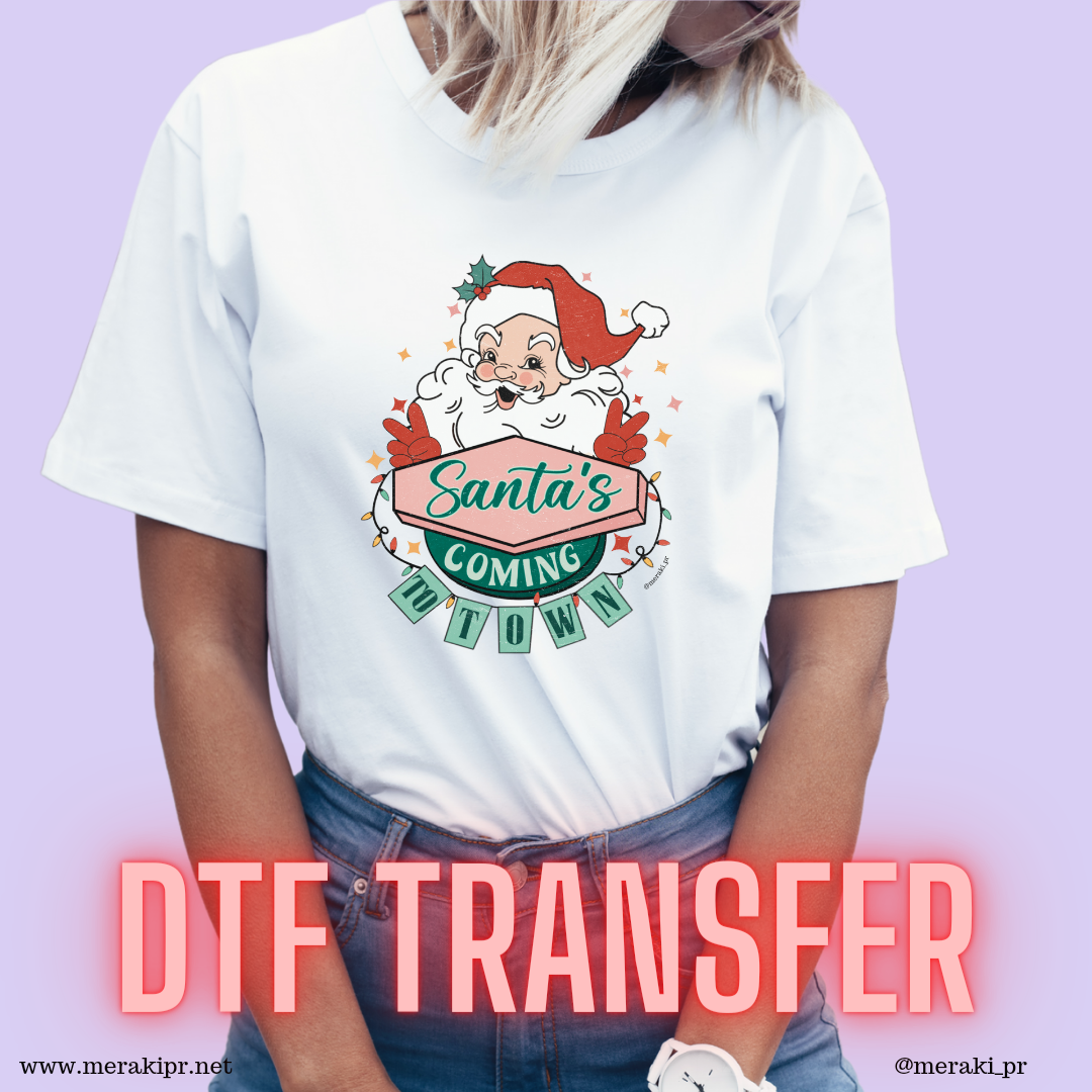 Santa's Coming DTF Transfer