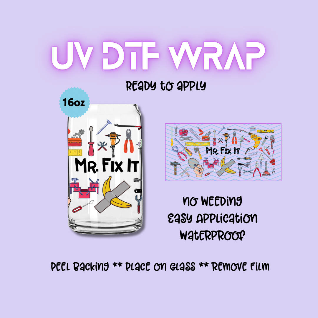 Mr. Fix It UV DTF WRAP