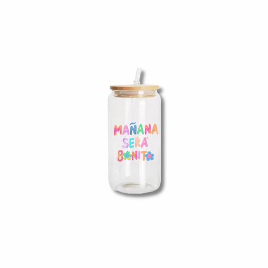13oz Glass Cup-Mañaa será bonito
