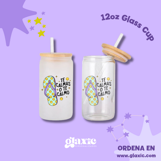 Te Calmas 🩴 Glass Cup
